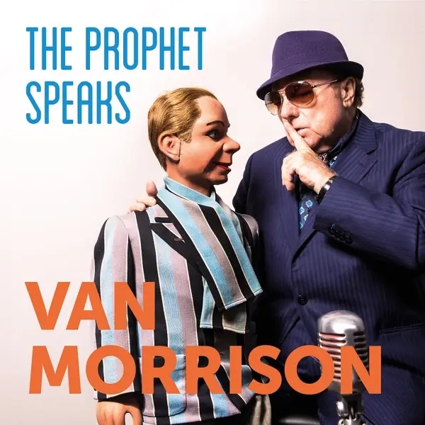 Album artwork for The Prophet Speaks by Van Morrison