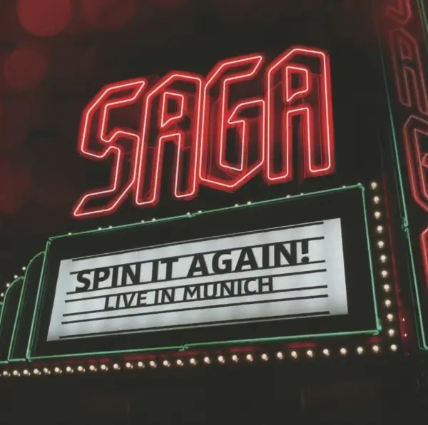 Album artwork for Spin It Again-Live In Munich by Saga