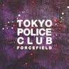 Illustration de lalbum pour Forcefield par Tokyo Police Club