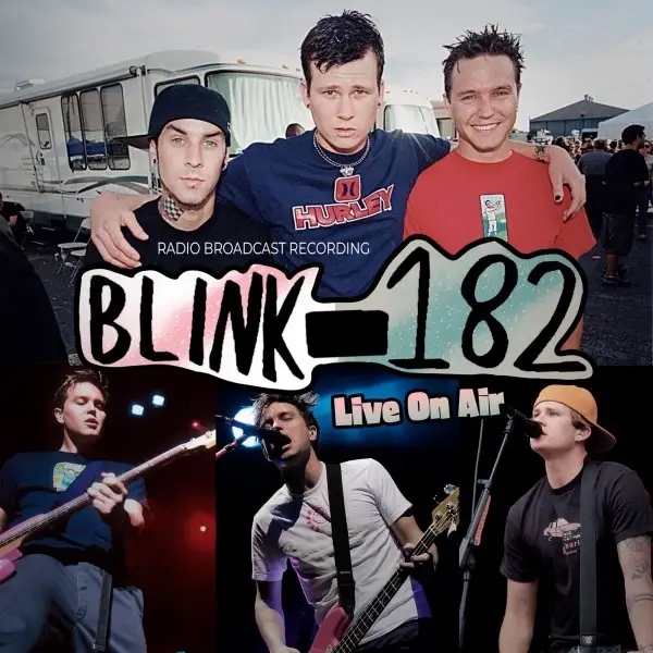 Album artwork for Live On Air / Radio Broadcasts by Blink 182