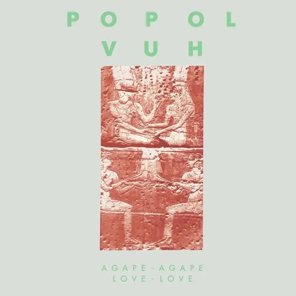 Album artwork for Agape-Agape by Popol Vuh