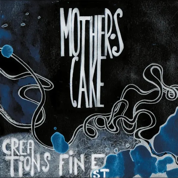 Album artwork for Creations Finest 10yrs anniversary by Mother's Cake