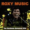 Album artwork for Stockholm Broadcast by Roxy Music