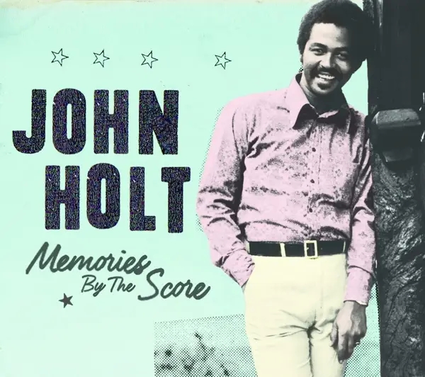 Album artwork for Memories By The Score by John Holt
