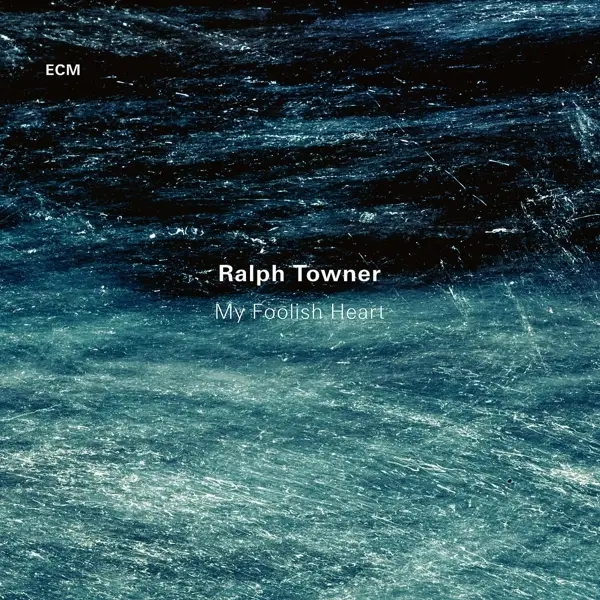 Album artwork for My Foolish Heart by RALPH TOWNER