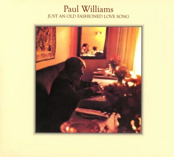 Album artwork for Just An Old Fashioned Love Song by Paul Williams