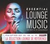 Illustration de lalbum pour Essential Lounge Music-The Best Of par Various