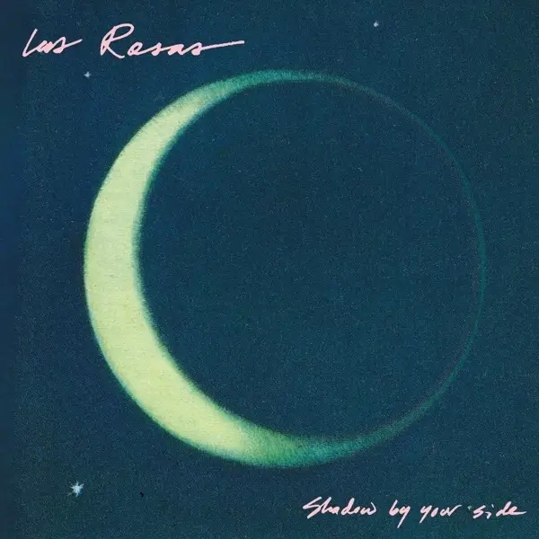 Album artwork for Shadow By Your Side by Las Rosas