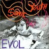 Illustration de lalbum pour Evol par Sonic Youth