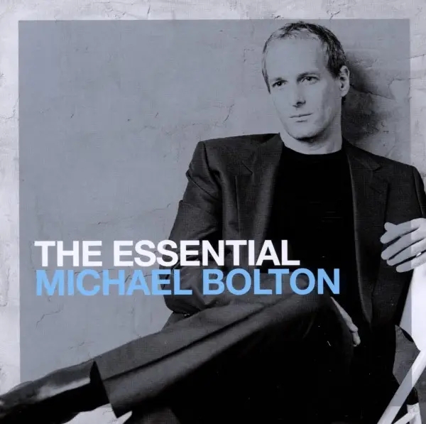 Album artwork for The Essential Michael Bolton by Michael Bolton
