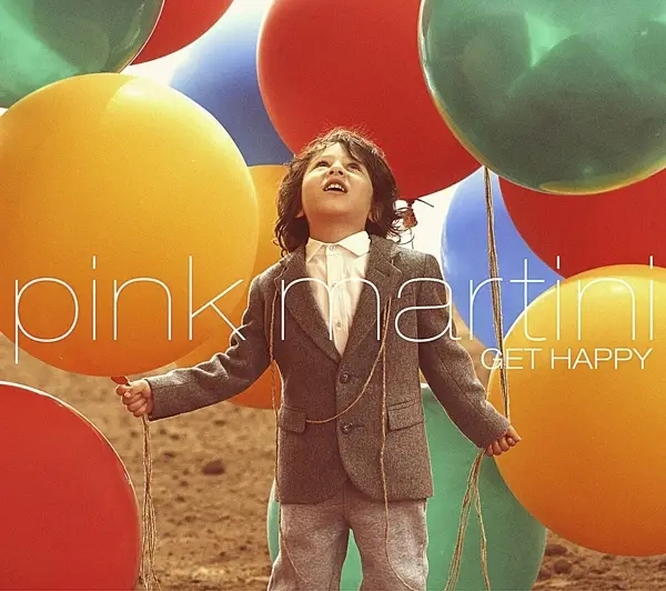 Album artwork for Get Happy by Pink Martini