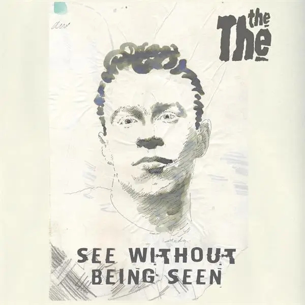 Album artwork for See Without Being Seen by The The