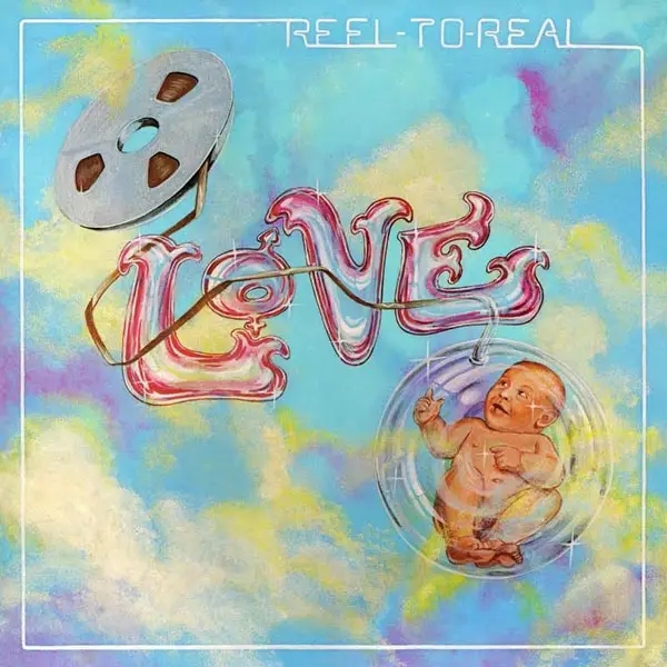 Album artwork for Reel To Real by Love