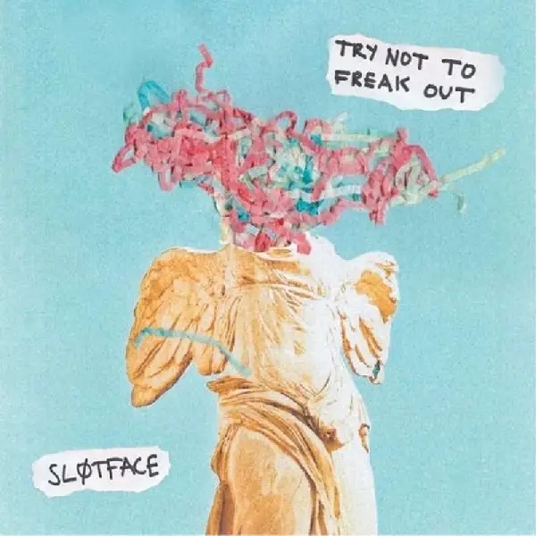 Album artwork for Try Not To Freak Out by Slotface
