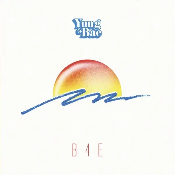 Album artwork for B4e by Yung Bae