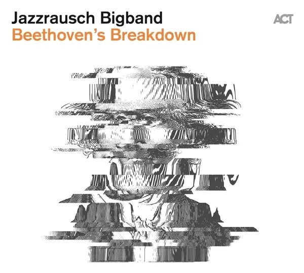 Album artwork for Beethoven's Breakdown by Jazzrausch Bigband