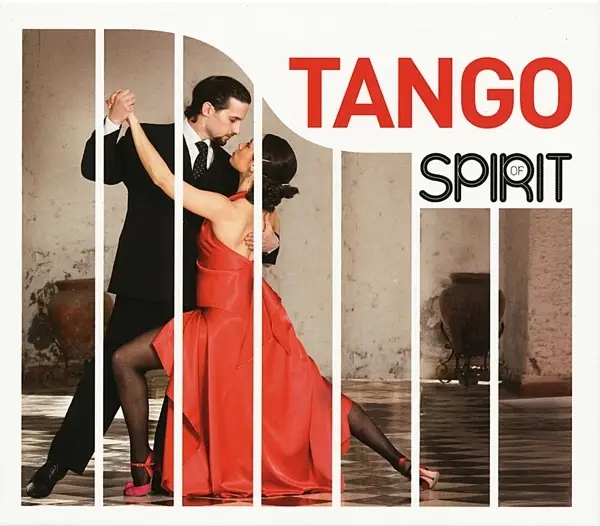 Album artwork for Spirit Of Tango by Various