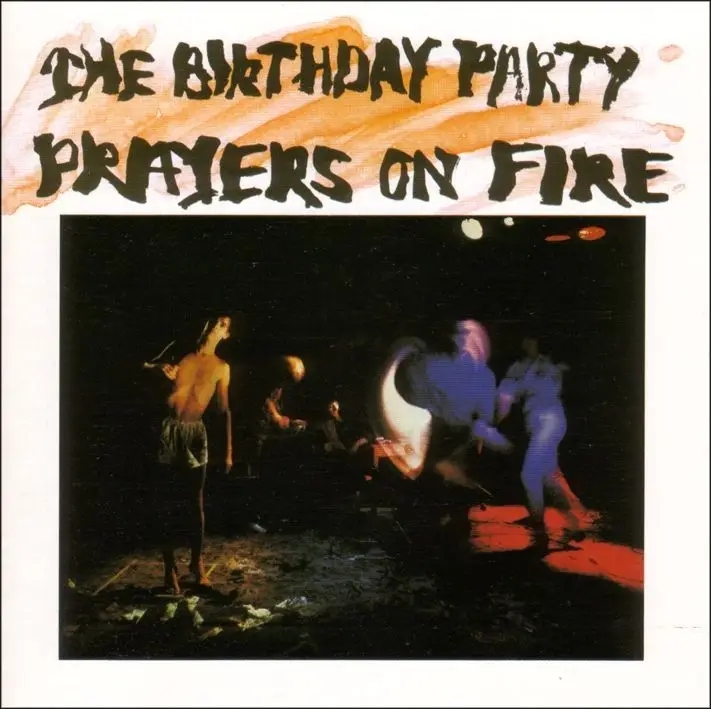Album artwork for Prayers On Fire by The Birthday Party