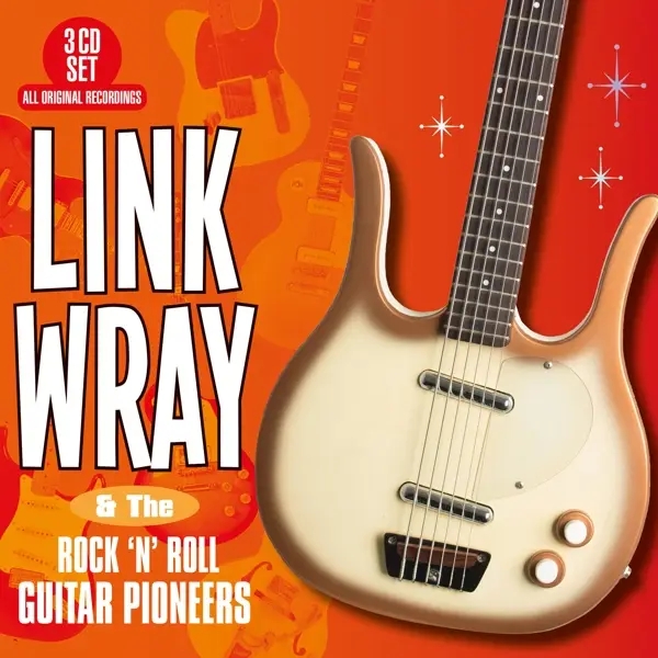 Album artwork for And The Rock 'n' Roll Guitar Pioneers by Link Wray