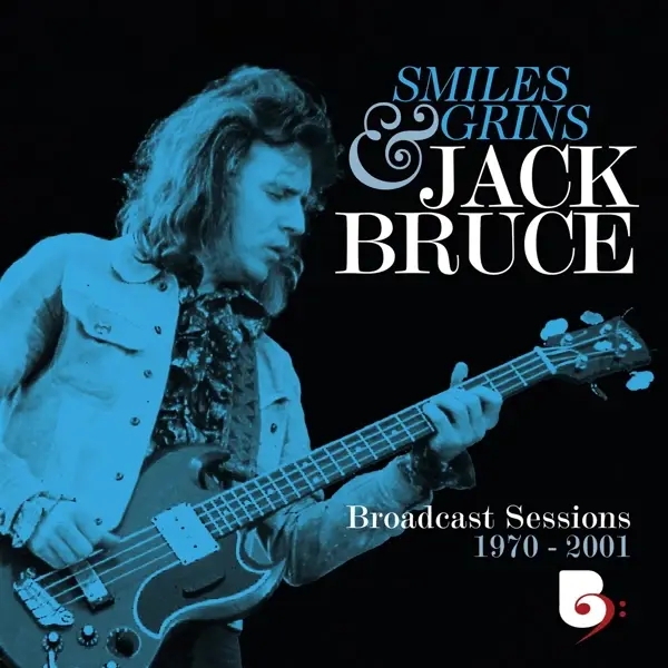 Album artwork for Smiles and Grins Broadcast Sessions 1970-2001 by Jack Bruce