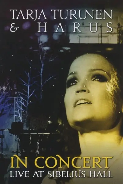 Album artwork for In Concert:Live At Sibelius Hall by Tarja Turunen