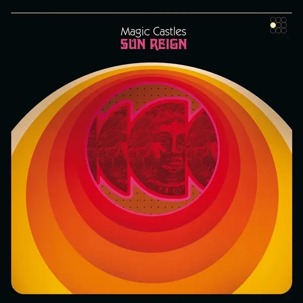 Album artwork for Sun Reign by Magic Castles
