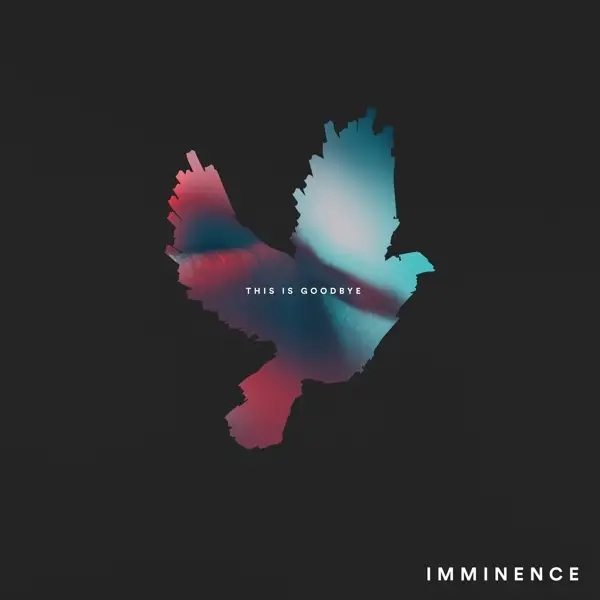 Album artwork for This Is Goodbye by Imminence