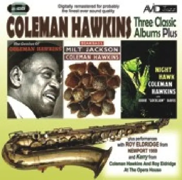 Album artwork for Three Classic Albums Plus by Coleman Hawkins