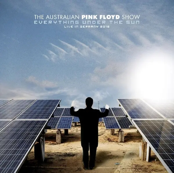 Album artwork for Everything Under The Sun-Live In Germany 2016 by The Australian Pink Floyd Show