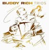 Album artwork for Trios by Buddy Rich