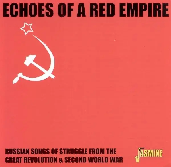 Album artwork for Echoes Of A Red Empire by Soviet Army Ensemble