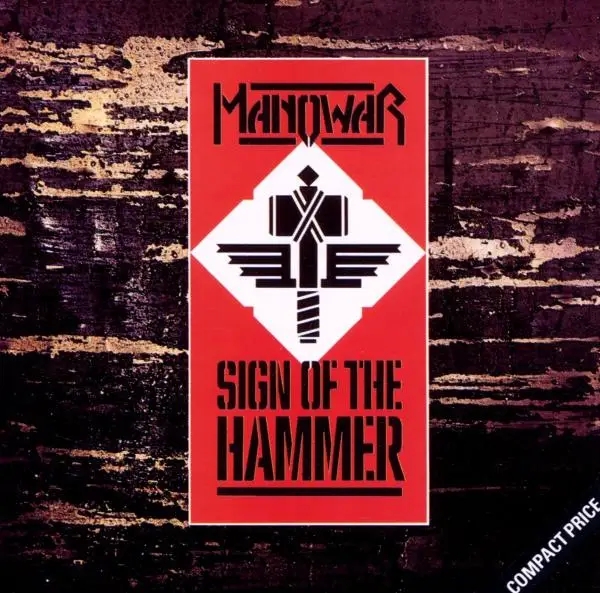 Album artwork for Sign Of The Hammer by Manowar