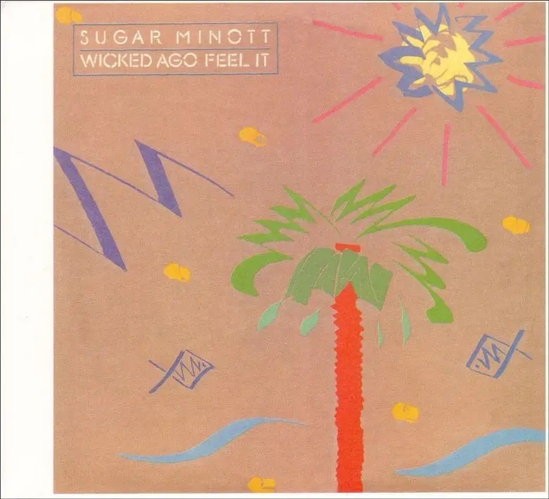 Album artwork for Wicked Ago Feel It by Sugar Minott