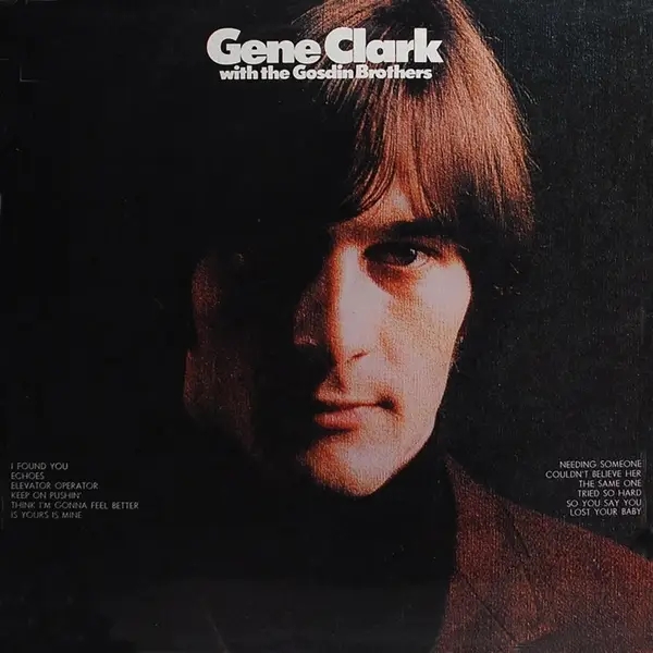 Album artwork for With The Gosdin Brothers by Gene Clark