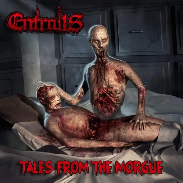 Album artwork for Tales From The Morgue by Entrails