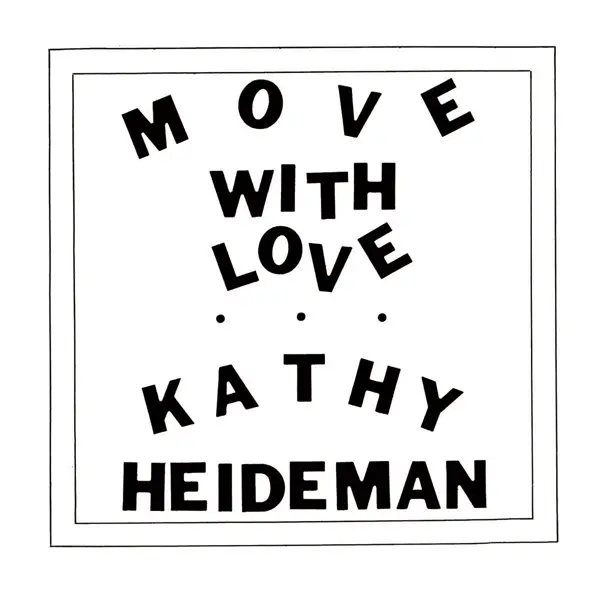 Album artwork for MOVE WITH LOVE by Kathy Heideman
