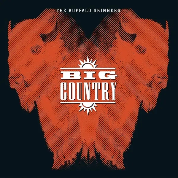 Album artwork for Buffalo Skinners by Big Country