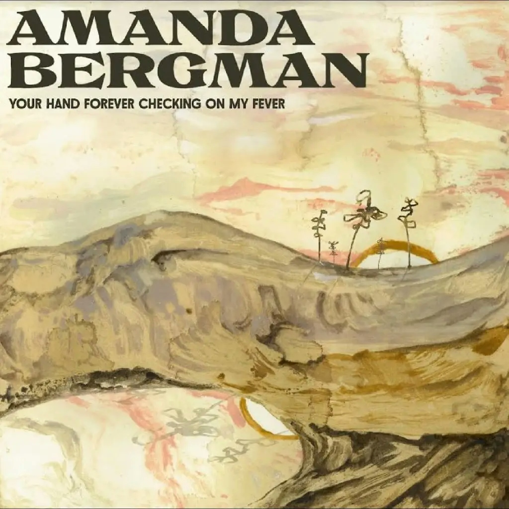 Album artwork for Your Hand Forever Checking On My Fever by Amanda Bergman