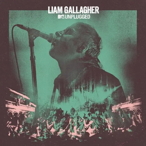 Album artwork for MTV Unplugged by Liam Gallagher