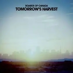 Album artwork for Tomorrow's Harvest by Boards Of Canada