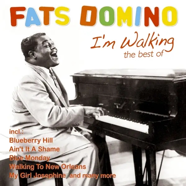 Album artwork for I'm Walking-The Best Of by Fats Domino