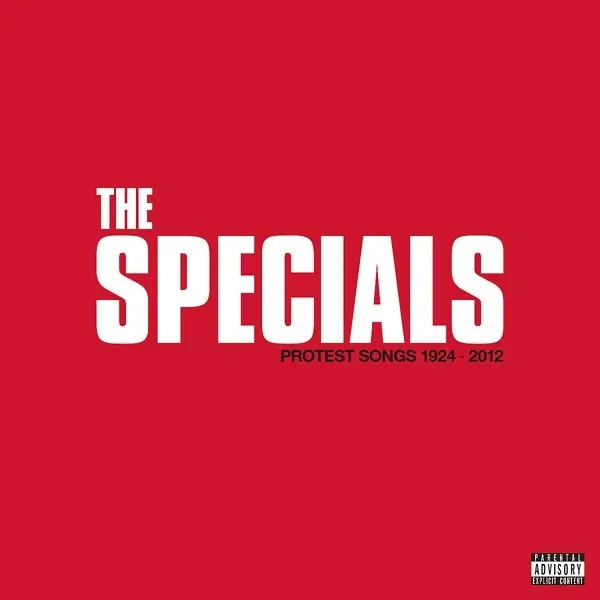 Album artwork for Protest Songs 1924-2012 by The Specials