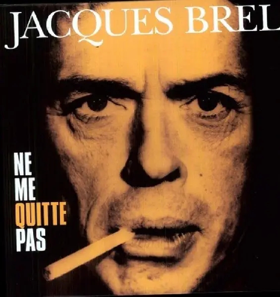 Album artwork for Ne Me Quitte Pas by Jacques Brel