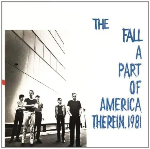 Album artwork for A Part of America Therein,1981 by The Fall