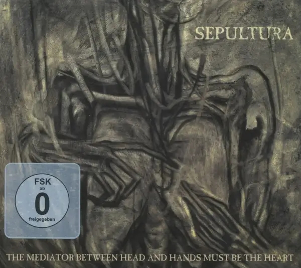Album artwork for Mediator Between Head And Hands Must Be The Heart by Sepultura