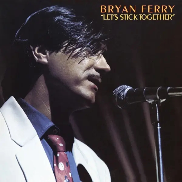Album artwork for Let's Stick Together by Bryan Ferry