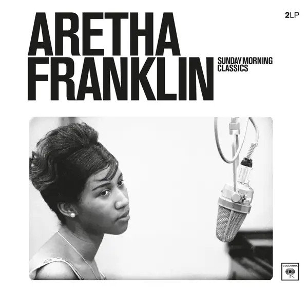 Album artwork for Sunday Morning Classics by Aretha Franklin