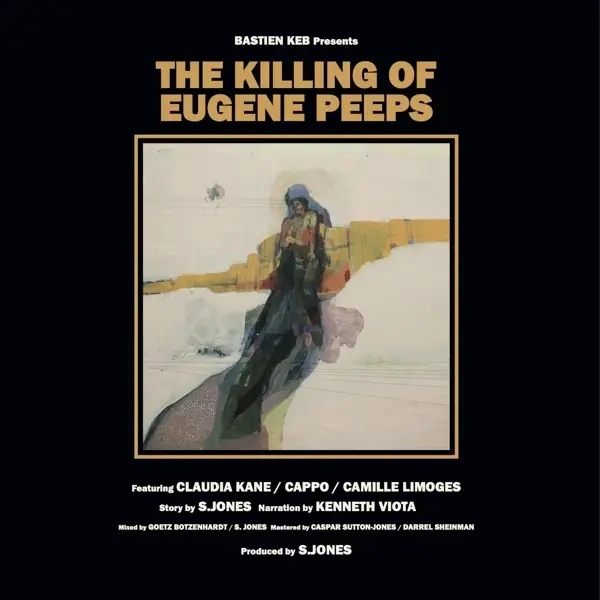 Album artwork for Killing Of Eugene Peeps by Bastien Keb