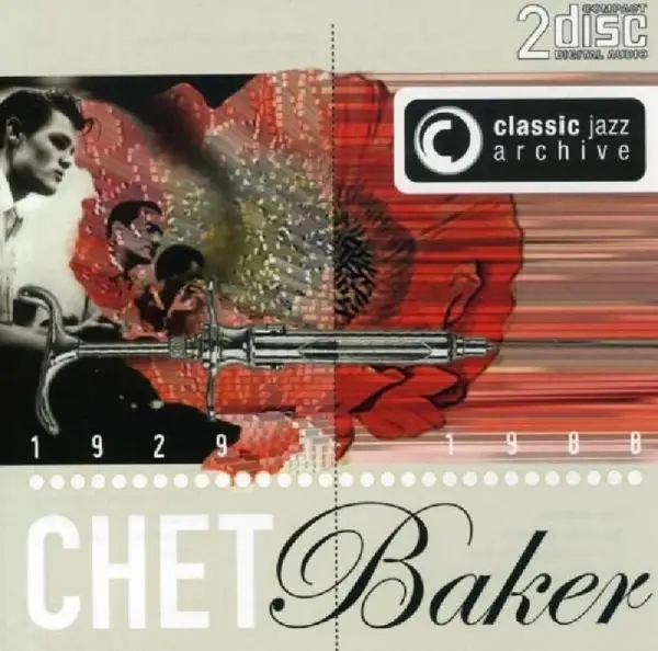 Album artwork for Classic Jazz Archive by Chet Baker