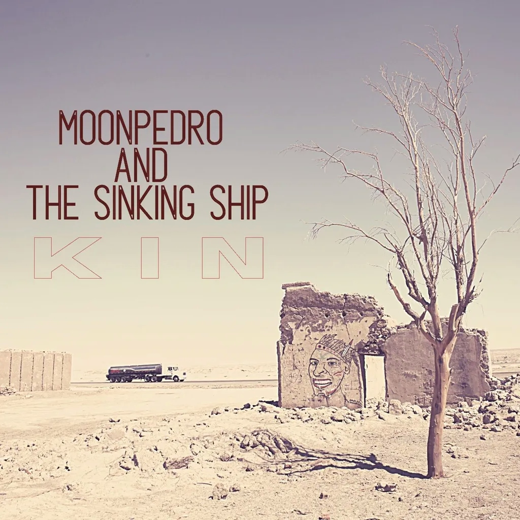 Album artwork for Kin by Moonpedro and The Sinking Ship